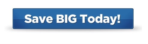 Save BIG Today!
